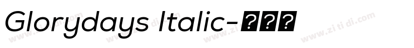 Glorydays Italic字体转换